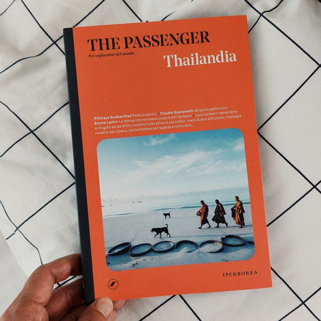 Essay in THE PASSENGER THAILAND ISSUE